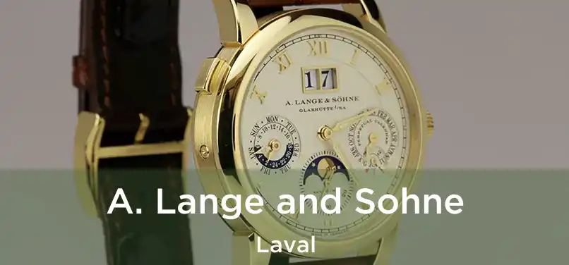  A. Lange and Sohne Laval