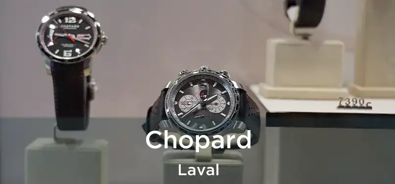  Chopard Laval