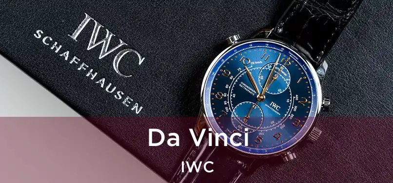  Da Vinci IWC