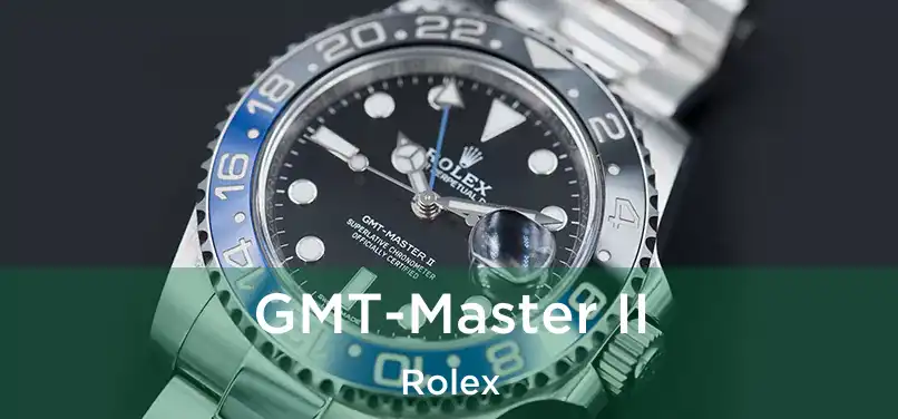  GMT-Master II Rolex