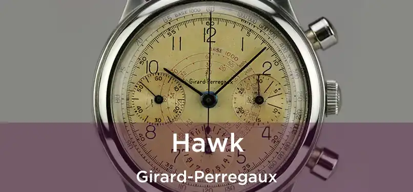  Hawk Girard-Perregaux