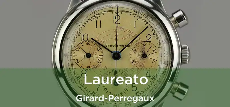  Laureato Girard-Perregaux