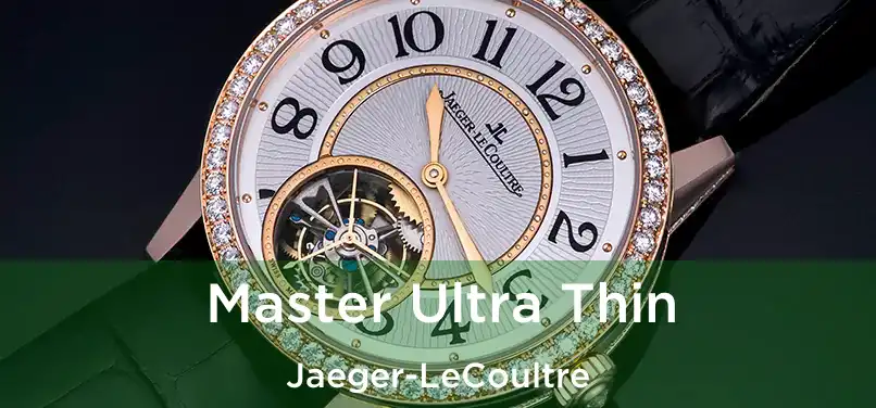  Master Ultra Thin Jaeger-LeCoultre