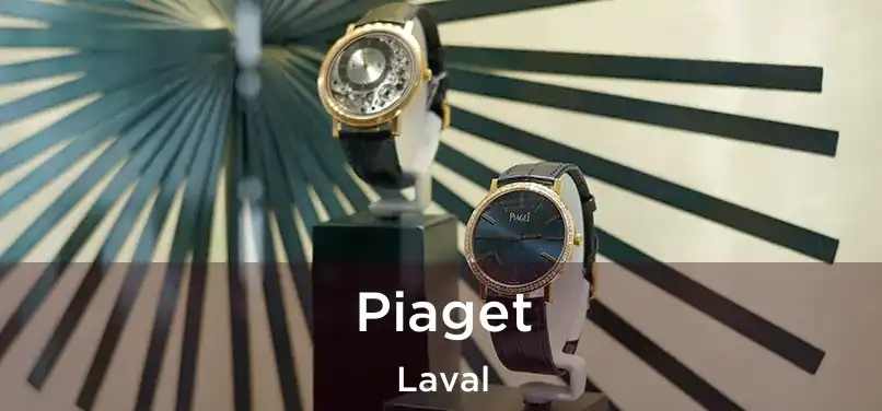  Piaget Laval