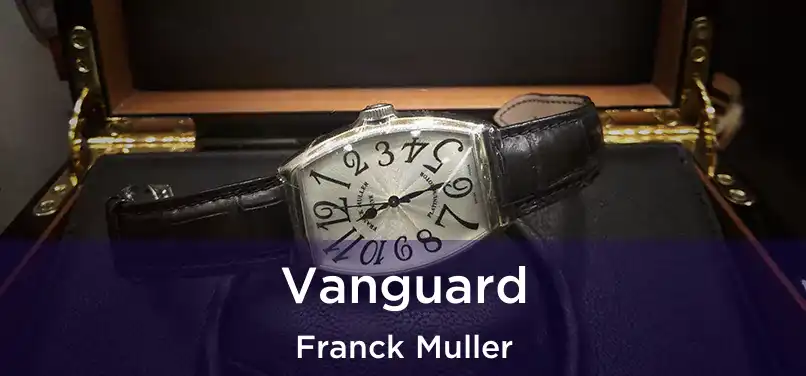  Vanguard Franck Muller